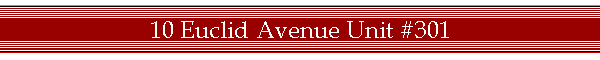 10 Euclid Avenue Unit #301