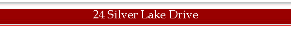 24 Silver Lake Drive